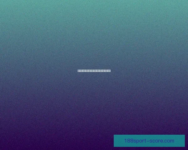 世界杯精彩竞猜比分分析与精准预测策略全攻略