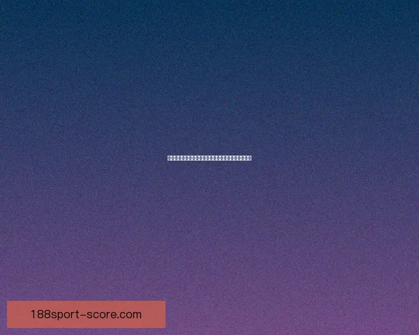 世界杯竞猜赔率全方位对比分析助您精准预测赛事结果